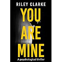 You Are Mine (Girl Broken, Book Two) You Are Mine (Girl Broken, Book Two) Kindle Paperback