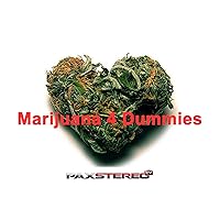 Marijuana 4 Dummies