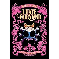 I Hate Fairyland Compendium One: The Whole Fluffing Tale (1) I Hate Fairyland Compendium One: The Whole Fluffing Tale (1) Paperback