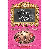 Princess School: Thorn In Her Side Princess School: Thorn In Her Side Paperback
