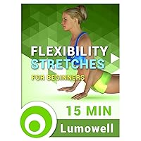 Flexibility Stretches for Beginners