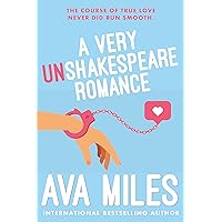 A VERY UN-SHAKESPEARE ROMANCE A VERY UN-SHAKESPEARE ROMANCE Kindle Paperback
