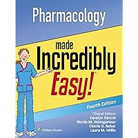 Pharmacology Made Incredibly Easy Pharmacology Made Incredibly Easy Paperback