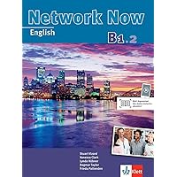 Network Now. Student's Book mit 2 Audio-CDs B1.2 Network Now. Student's Book mit 2 Audio-CDs B1.2 Paperback
