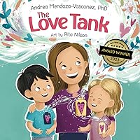The Love Tank: A Book About Empathy, Kindness, and Self-Awareness for Children Ages 4-8 (Wholesome Children: Self Awareness) The Love Tank: A Book About Empathy, Kindness, and Self-Awareness for Children Ages 4-8 (Wholesome Children: Self Awareness) Paperback Kindle Hardcover