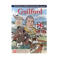 Guilford Courthouse - Great Battles of the American Revolution Volume III