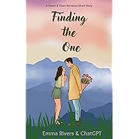 Finding the One: A Sweet & Clean Romance Short Story Finding the One: A Sweet & Clean Romance Short Story Kindle Audible Audiobook