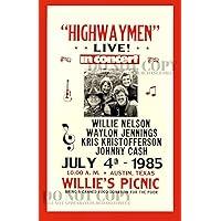 The Highwaymen Poster 11 X 17 - 4th of July Picnic - Willie Nelson - Johnny Cash - Waylon Jennings - Kris Kristofferson - Live 1985 Austin, Texas - Outlaw Country - Vintage Concert Artwork - Rare Art