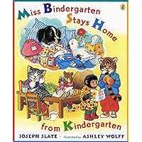 Miss Bindergarten Stays Home From Kindergarten
