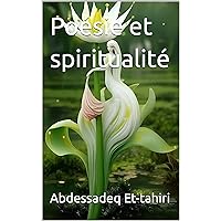 Poésie et spiritualité (French Edition) Poésie et spiritualité (French Edition) Kindle Hardcover Paperback