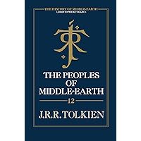 The Peoples of Middle-earth The Peoples of Middle-earth Kindle Paperback Hardcover DVD-ROM