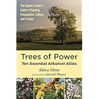 Trees of Power: Ten Essential Arboreal Allies Trees of Power: Ten Essential Arboreal Allies Paperback Audible Audiobook Kindle