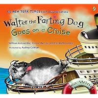 Walter the Farting Dog Goes on a Cruise Walter the Farting Dog Goes on a Cruise Paperback Audible Audiobook Hardcover