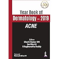Year Book of Dermatology 2019 ACNE Year Book of Dermatology 2019 ACNE Kindle Paperback