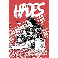 Hades 03: Feuer mit Benzin löschen (German Edition) Hades 03: Feuer mit Benzin löschen (German Edition) Kindle Paperback