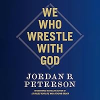 We Who Wrestle with God We Who Wrestle with God Audible Audiobook Hardcover Kindle Paperback Audio CD