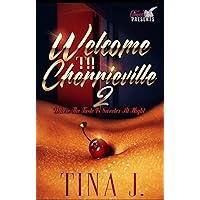 Welcome To Cherrieville 2: Where The Taste Is Sweeter At Night Welcome To Cherrieville 2: Where The Taste Is Sweeter At Night Kindle