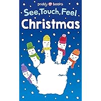 See, Touch, Feel: Christmas (See, Touch, Feel, 1) See, Touch, Feel: Christmas (See, Touch, Feel, 1) Board book Hardcover