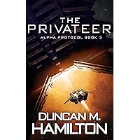 The Privateer: Alpha Protocol Book 3 The Privateer: Alpha Protocol Book 3 Kindle Paperback