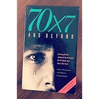 70 x 7 and Beyond: Mystery of the Second Chance 70 x 7 and Beyond: Mystery of the Second Chance Paperback Mass Market Paperback