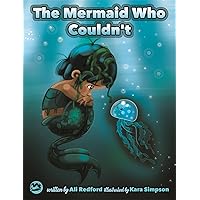 The Mermaid Who Couldn't The Mermaid Who Couldn't Paperback Kindle Hardcover