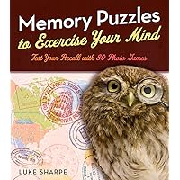 Memory Puzzles to Exercise Your Mind: Test Your Recall with 80 Photo Games