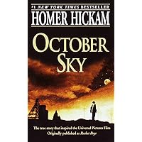 October Sky: A Memoir October Sky: A Memoir Library Binding Paperback Audible Audiobook Kindle Mass Market Paperback Hardcover Spiral-bound Audio, Cassette