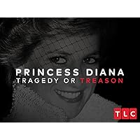 Princess Diana Tragedy or Treason? Season 1