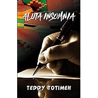 Aluta Insomnia Aluta Insomnia Kindle Paperback