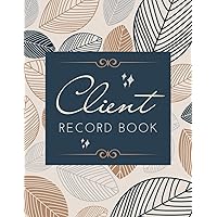 Client Record Book: Alphabetical Customer Data Organizer Notebook to Log Profiles & Track Services Purchased | For Salons, Wellness Therapists, Skin Care Specialist & More | 174 Entries