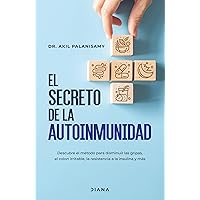 El secreto de la autoinmunidad (Spanish Edition) El secreto de la autoinmunidad (Spanish Edition) Kindle Audible Audiobook Paperback