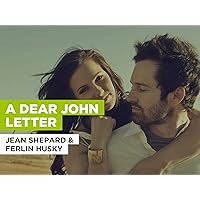 A Dear John Letter in the Style of Jean Shepard & Ferlin Husky
