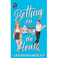 Betting on the House: A Sapphic Small Town Romance (Fixer Upper Book 1)