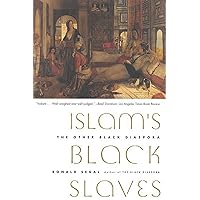Islam's Black Slaves: The Other Black Diaspora Islam's Black Slaves: The Other Black Diaspora Paperback Hardcover Mass Market Paperback