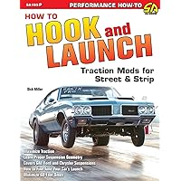 How to Hook & Launch: Traction Mods for Street & Strip How to Hook & Launch: Traction Mods for Street & Strip Paperback Kindle