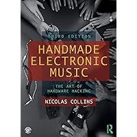 Handmade Electronic Music Handmade Electronic Music Paperback eTextbook Hardcover
