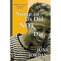 Some Of Us Did Not Die: Selected Essays: New and Selected Essays (New and and Selected Essays) Some Of Us Did Not Die: Selected Essays: New and Selected Essays (New and and Selected Essays) Paperback eTextbook Hardcover