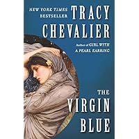 The Virgin Blue: A Novel The Virgin Blue: A Novel Paperback Kindle Audible Audiobook Hardcover Audio CD