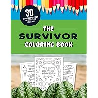 The Survivor Coloring Book: The 30 Funniest Quotes from the TV Show! The Survivor Coloring Book: The 30 Funniest Quotes from the TV Show! Paperback