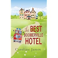 The Best Boomerville Hotel: A feel good, funny read guaranteed to make you smile The Best Boomerville Hotel: A feel good, funny read guaranteed to make you smile Kindle Audible Audiobook Paperback Audio CD