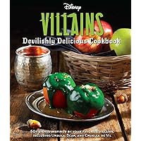 Disney Villains: Devilishly Delicious Cookbook Disney Villains: Devilishly Delicious Cookbook Hardcover