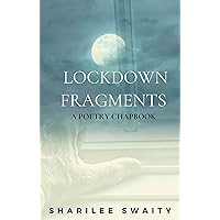 Lockdown Fragments: A Poetry Chapbook