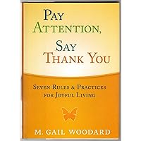 Pay Attention Say Thank You Pay Attention Say Thank You Hardcover Kindle Paperback