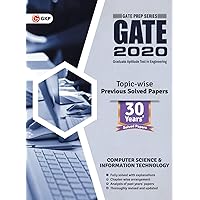Gate 2020: Computer Science and Information Technology 30 Years' Topic-wise Previous Solved Papers Gate 2020: Computer Science and Information Technology 30 Years' Topic-wise Previous Solved Papers Paperback Kindle