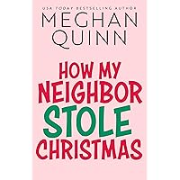 How My Neighbor Stole Christmas