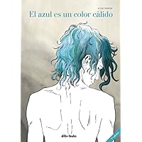 El azul es un color cálido (Spanish Edition) El azul es un color cálido (Spanish Edition) Hardcover Paperback