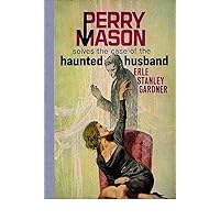 The Case of the Haunted Husband (Perry Mason Series Book 18) The Case of the Haunted Husband (Perry Mason Series Book 18) Kindle Audible Audiobook Paperback Mass Market Paperback Hardcover MP3 CD