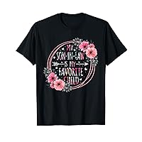 My Son In Law Is My Favorite Child Mother-In-Law Mothers Day T-Shirt