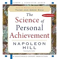 The Science of Personal Achievement: Follow in the Footsteps of the Giants of Success The Science of Personal Achievement: Follow in the Footsteps of the Giants of Success Audio CD