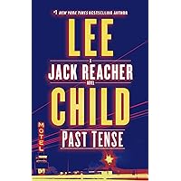 Past Tense: A Jack Reacher Novel Past Tense: A Jack Reacher Novel Audible Audiobook Kindle Mass Market Paperback Hardcover Paperback Audio CD